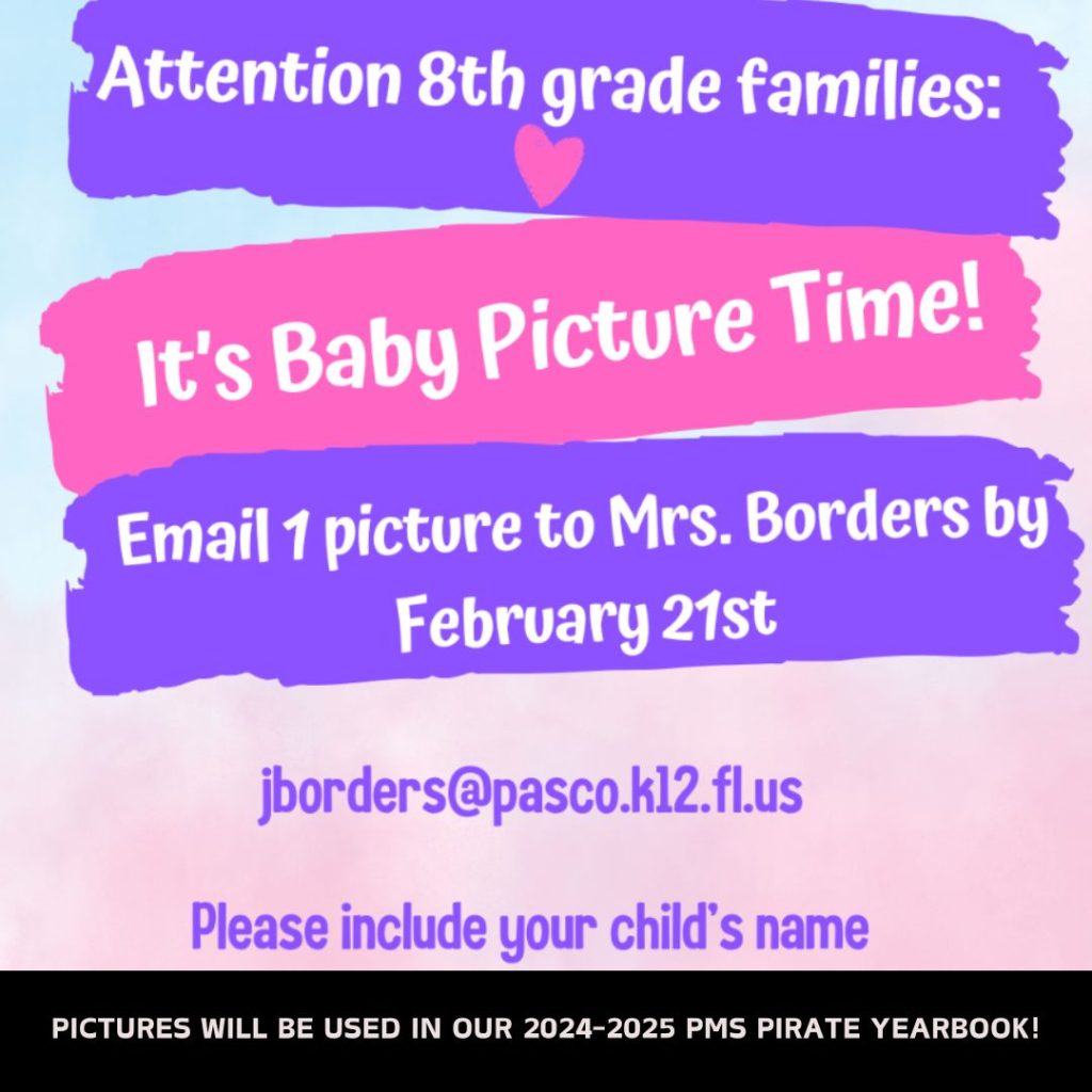 Attention 8th Grade Families, It's baby picture time!